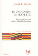 in un mondo imperfetto by Joseph E. Stiglitz