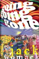 Going, Going, Gone by Jack Womack