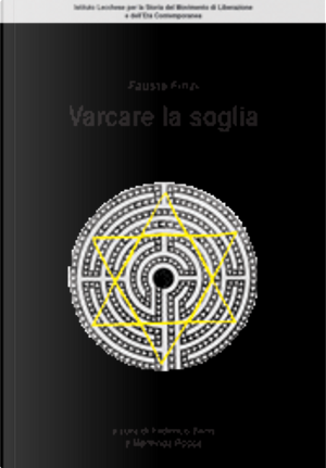 Varcare la soglia by Fausta Finzi