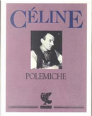 Polemiche by Louis-Ferdinand Céline