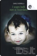 I sogni belli non si ricordano by Carlo Verdelli
