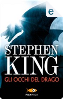Gli occhi del drago by Stephen King