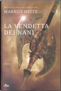 La Vendetta dei Nani by Markus Heitz