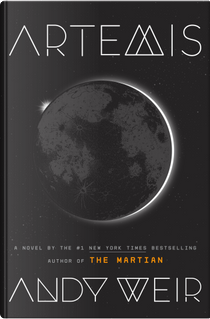 Artemis by Andy Weir