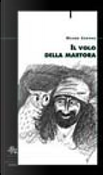 Il volo della martora by Mauro Corona