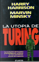 La Utopía de Turing by Harry Harrison, Marvin Minsky