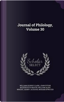 Journal of Philology, Volume 30 by William George Clark