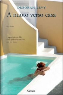A nuoto verso casa by Deborah Levy