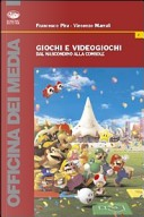 Giochi e videogiochi by Francesco Pira, Vincenzo Marrali