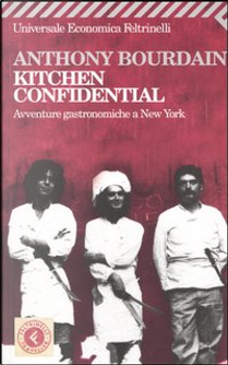 Kitchen Confidential by Anthony Bourdain