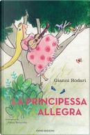 La principessa allegra by Elena Temporin, Gianni Rodari