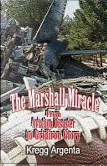 The Marshall Miracle by Kregg Argenta