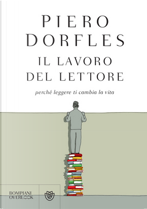 Il lavoro del lettore by Piero Dorfles