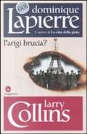 Parigi brucia? by Dominique Lapierre, Larry Collins