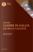 Le guerre in Gallia by Gaius Julius Caesar