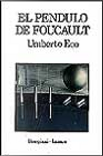 El péndulo de Foucault by Umberto Eco