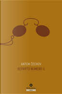Reparto numero 6 by Anton Cechov