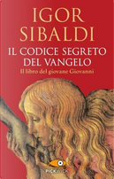 Il codice segreto del Vangelo by Igor Sibaldi