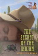 The Secret of the Indian by Lynne Reid Banks
