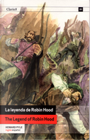 La Leyenda de Robin Hood - The Legend of Robin Hood by Howard Pyle