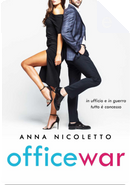 Office War by Anna Nicoletto