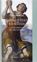 Carismi di fuoco e di rugiada. Lettura spirituale del «Libro dei Giudici» by Pino Stancari