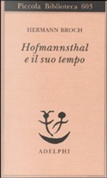 Hofmannsthal e il suo tempo by Hermann Broch