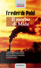 Il morbo di Mida by Frederik Pohl