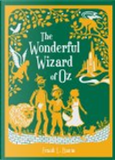 The Wonderful Wizard of Oz by L. Frank Baum