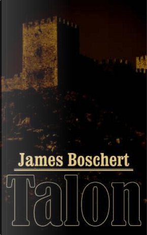 Talon by James Boschert