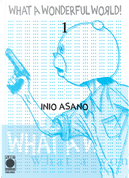 What a wonderful world! vol. 1 by Inio Asano