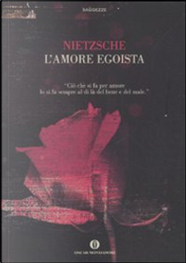 L'amore egoista by Friedrich Nietzsche