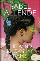 The Wind Knows My Name by Isabel Allende