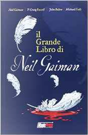 Il grande libro di Neil Gaiman by Neil Gaiman