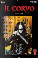 Il Corvo presenta n. 3 by Andrew Vachss, Bruce Jones, Dave Gibbons, James O'Barr, Joseph Michael Linser, Kevin Nowlan, Sarah Byam, Tim Burgard, Tim Sale