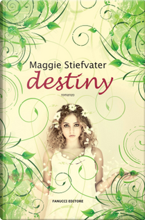 Destiny by Maggie Stiefvater