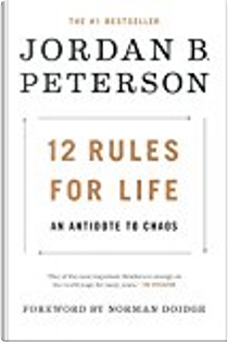 12 Rules for Life by Jordan B. Peterson