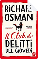 Il club dei delitti del giovedì by Richard Osman