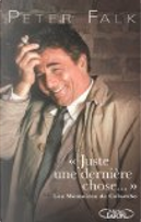 Juste une dernière chose... by Peter Falk