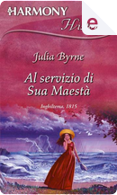Al servizio di Sua Maestà by Julia Byrne