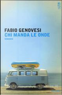 Chi manda le onde by Fabio Genovesi