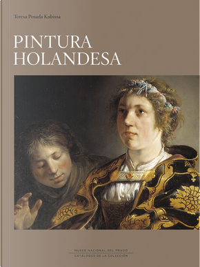 Pintura holandesa en el Museo nacional del Prado by Museo del Prado