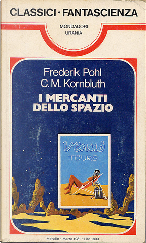 I mercanti dello Spazio by C.M. Kornbluth, Frederik Pohl