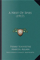 A Nest of Spies by Pierre Souvestre