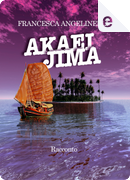 Akaei Jima by Francesca Angelinelli