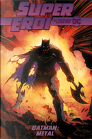 Super Eroi: Le Leggende DC n. 16 by Scott Snyder
