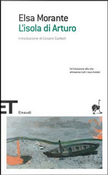 L'isola di Arturo by Elsa Morante