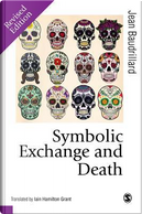 Symbolic Exchange and Death by Jean Baudrillard