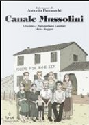 Canale Mussolini by Graziano Lanzidei, Massimiliano Lanzidei, Mirka Ruggeri