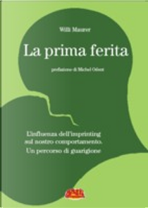 La prima ferita by Willi Maurer